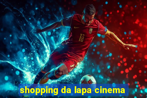 shopping da lapa cinema